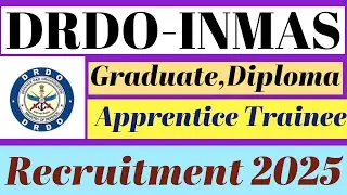 DRDO INMAS Apprentice Recruitment 2025. DRDO Graduate & Diploma Apprentice Vacancies 2025.