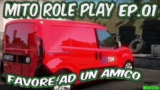Mito Role Play Ep. 01 - Favore ad un amico | Euro Truck Simulator 2