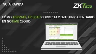 C&oacute;mo asignar/aplicar correctamente un calendario en GoTime Cloud | Gu&iacute;a r&aacute;pida