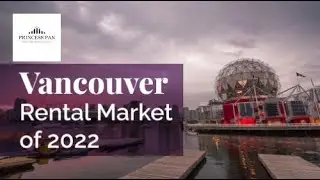 2022&rsquo;s Rising Rents and Low Vacancy Rates In Vancouver