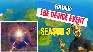 Fortnite Full The Device Event! HD, No Interruptions! Season 3 Chapter 2 (Fortnite Battle Royale)