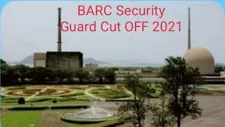 Barc security guard exam cut off 2021 /Barc security guard Cut off 2022