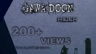 GAWA DOON | RIDER | OFFICIAL LYRICAL VIDEO | PROD. BY 808 JACKBASS