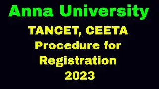 TANCET, CEETA Procedure for Registration 2023 | Do this before filling application | Anna University