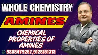 Chemical Properties of Amines | Class 12th Organic Chemistry | Lecture#04 | Dr A K Singh | Patna