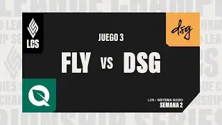 FLY vs DSG | LCS 2026 | SISTEMA SUIZO | D4 | Partida 3