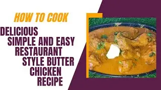 Delicious Restaurant Style Butter Chicken Recipe😋👌In Hindi / Urdu - Reshma's Kitchen❤