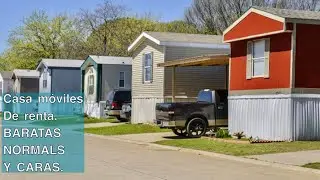‼️RENTA de CASAS M&Oacute;VILES BARATAS, NORMALES Y CARAS / Como Rentar Una Casa En EEUU BARATA‼️