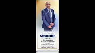 CELEBRATING THE LIFE OF MWALIMU SIMON KIBE NJUKI  || SUNRISE 1945 || SUNSET 2025
