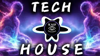 Tech House 2026 💽 | Drive Mode 💃 | KAIF RECORDS (Track #3)