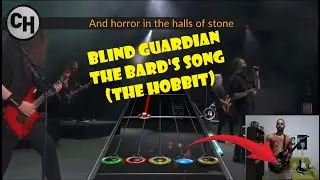 Blind Guardian - The Bard's Song(The Hobbit) | [Clone Hero] (Expert Guitar⭐) 🎸