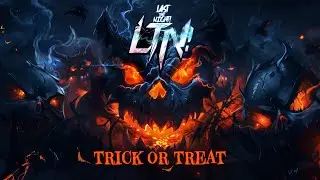 Last The Night! - Trick Or Treat [DUBSTEP]