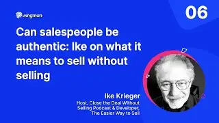 Can salespeople be authentic: Ike Krieger on what it means to sell without selling