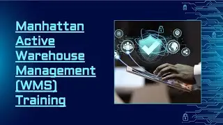 Обучение MANHATTAN ACTIVE WMS &ndash; Онлайн-обучение MANHATTAN ACTIVE WMS (советы по курсу и сертификации)