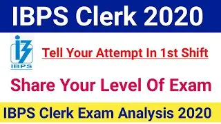 IBPS Clerk Prelims Exam Analysis 2020|IBPS Clerk Prelims 2020 First Shift Exam Analysis|#ibpsclerk
