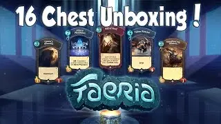 Faeria: 16 Chest Unboxing!
