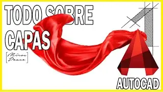 AUTOCAD | CAPAS: Que son, como usarlas y sus PROPIEDADES