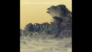 Steven Slater Jat Blues Blue - Dan Reynolds Reversed