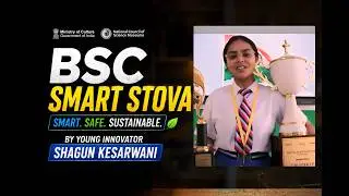 NCSM Presents Innovation Hub Success Story | BSC Smart Stova by Young Innovator Shagun Kesarwani