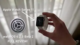 watchOS 6.2.5 Beta 2 On Apple Watch Series 1! || FULL REVIEW!!