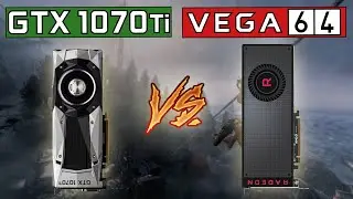 GTX 1070 Ti vs RX Vega 64 - (4K, 1440p & 1080p) Comparison