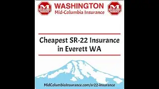 Cheapest SR22 Insurance in Everett WA #SR22 #SR22Insurance #Everett #EverettWA
