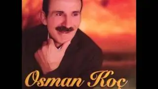 Osman Ko&ccedil;  - Tozanlı G&uuml;l&uuml;m&uuml;s&uuml;n