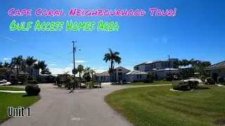Cape Coral Florida Neighbourhood Tour. - Gulf Access Area - Unit1