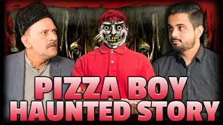 PIZZA BOY HAUNTED STORY | The Real Horror Story | Scariest Experience | The Haunted Theatre