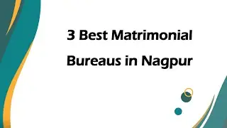 3 Best Matrimonial bureaus in Nagpur, Maharashtra 2025 | Marriage bureaus