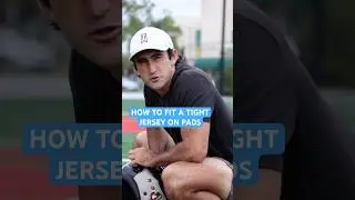 HOW TO FIT A TIGHT JERSEY ON PADS