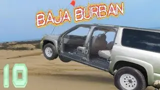Baja Burban 10.  Disarming The Bomb.  PostalRedneck