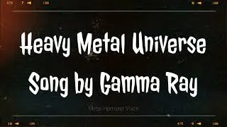 Heavy Metal Universe - Gammaray (lyrics)