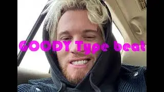 GOODY Type beat