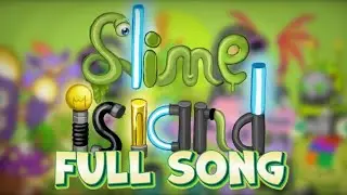 Slime Island FULL SONG
