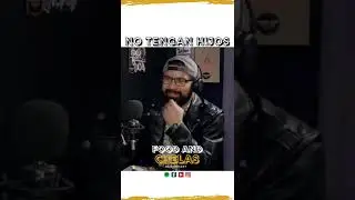 No tengan hijos ft. El Borre Capistran