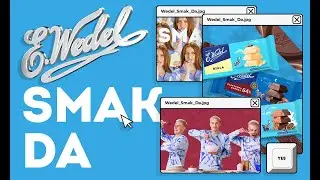 Wedel SMAK DA -   Czekoladka? Taka dobra!