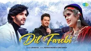 Dil Farebi: Altamash  Faridi, Reshmi Kumar | Tanmay Singh, Pavani Chhabra | Rajesh Atibal | T-Series