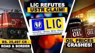 LIC Refutes USTR | AWL Agri | Oil Prices Crash | Vedanta Q4 Output | IEX Records 19% Surge | IEX