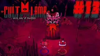 Den of Spiders - CULT OF THE LAMB w/ UDJ & TheNSCL - Episode 13