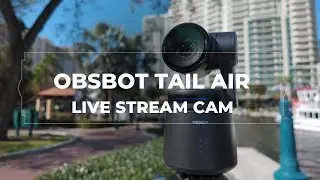 OBSBOT Tail AIR PTZ Streaming Camera: A Good AI Camera?