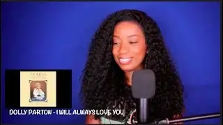Dolly Parton -  I Will Always Love You *DayOne Reacts*