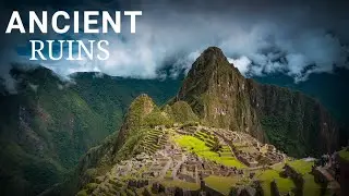 10 Most Amazing Ancient Ruins of the World