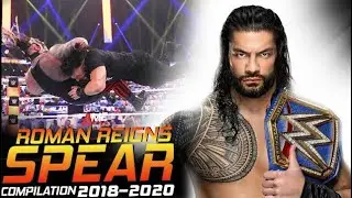 WWE ROMAN REIGNS SPEAR COMPILATION 2018-2020| By Acknowledge Me