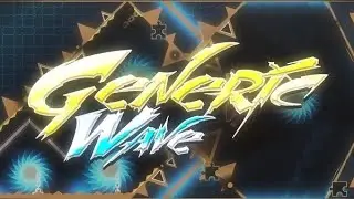 Generic wave 100% (Extreme demon) by Pennutoh & Enlex | Geometry dash