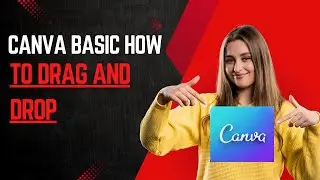 Canva Basic How to Drag and Drop | Tutorial Class 1