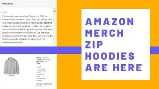 Amazon Merch New Product Alert | Zip Hoodies Are Launched!!!