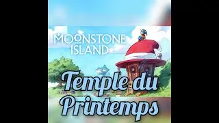 Moonstone Island - Offrandes - Temple du printemps