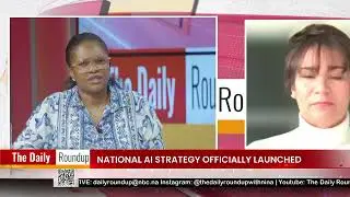 THE DAILY ROUNDUP WITH NINA | National AI Strategy officially launched - nbc