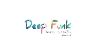 Ynesys - Deep Funk (Baron Massilia Remix)